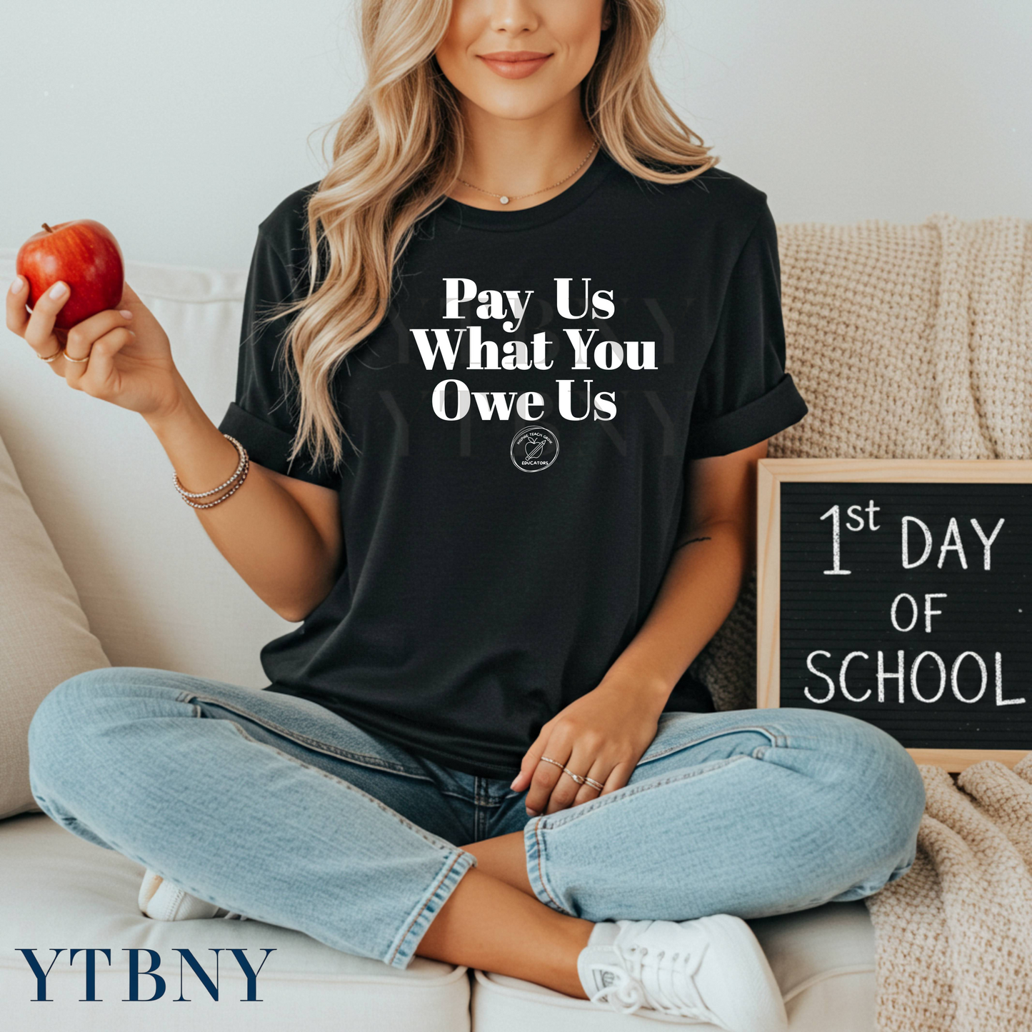 Pay Us What You Owe Us Teacher Shirt