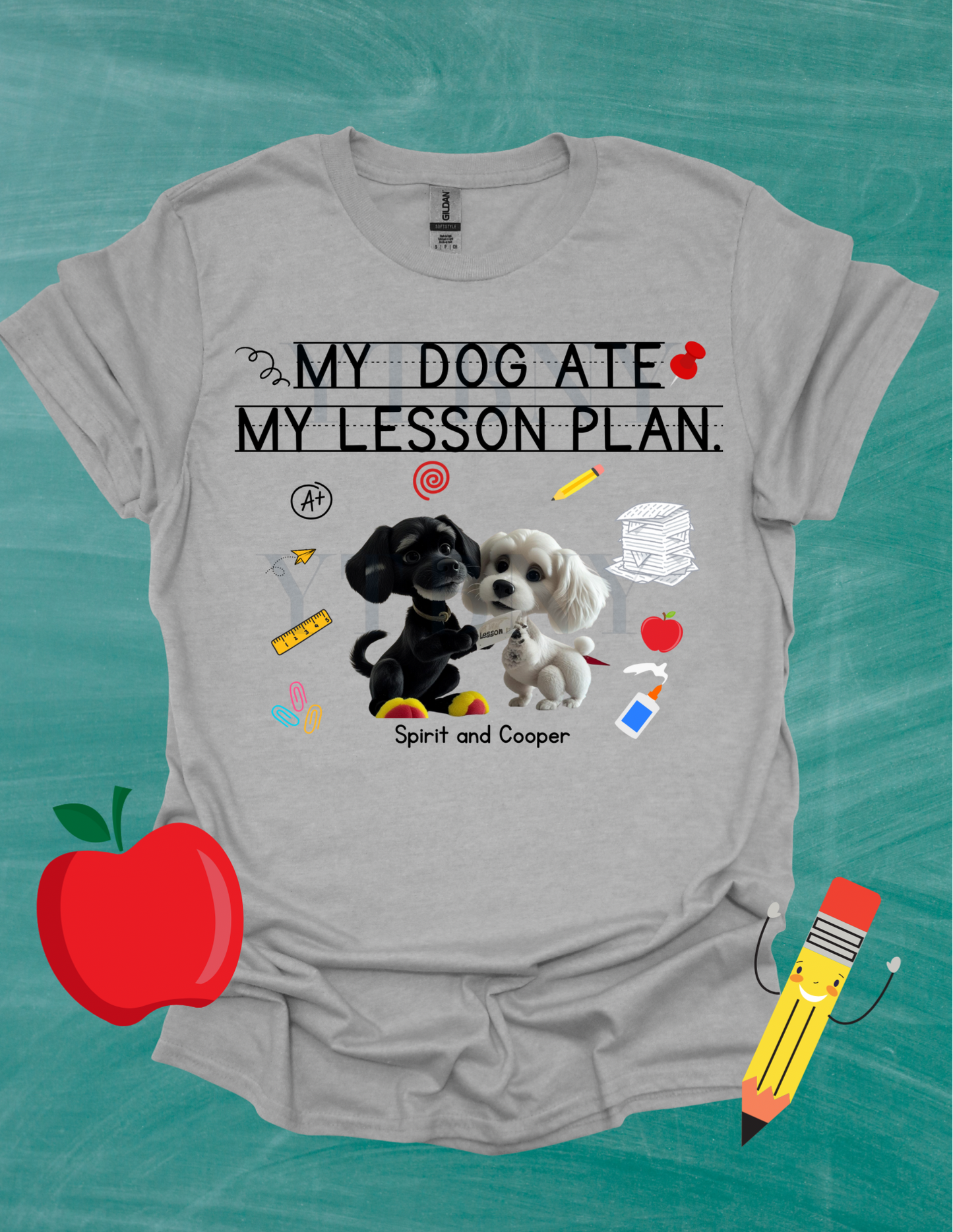 My Dog Ate My Lesson Plan Shirt