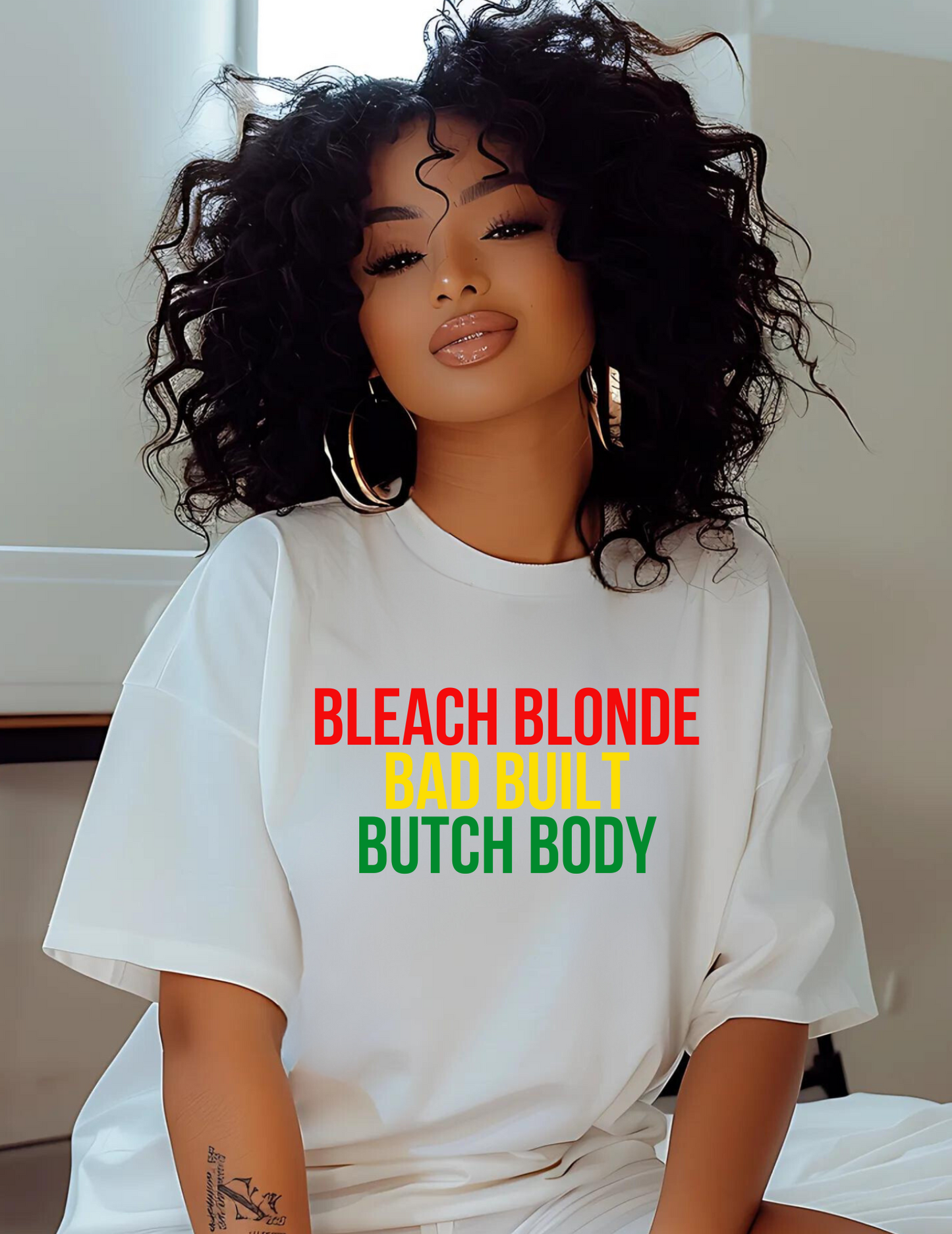 Bleach Blonde Bad Built Butch Body Juneteenth Shirt